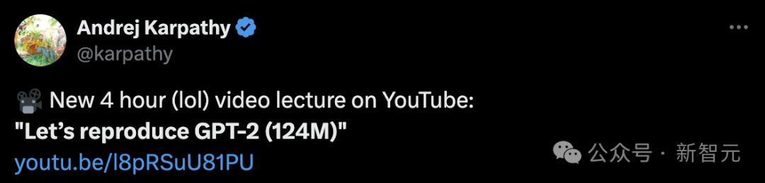 Karpathy 4小时AI大课上线，小白看了都会从零构建GPT-2